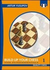 Build up your Chess 1 - Artur Yusupov