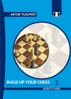 Build up your Chess 2 - Artur Yusupov