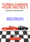 Turbo-Charge your Tactics 1 by Vladimir Grabinsky and Mykhaylo Oleksiyenko