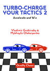 Turbo-Charge your Tactics 2 by Vladimir Grabinsky and Mykhaylo Oleksiyenko